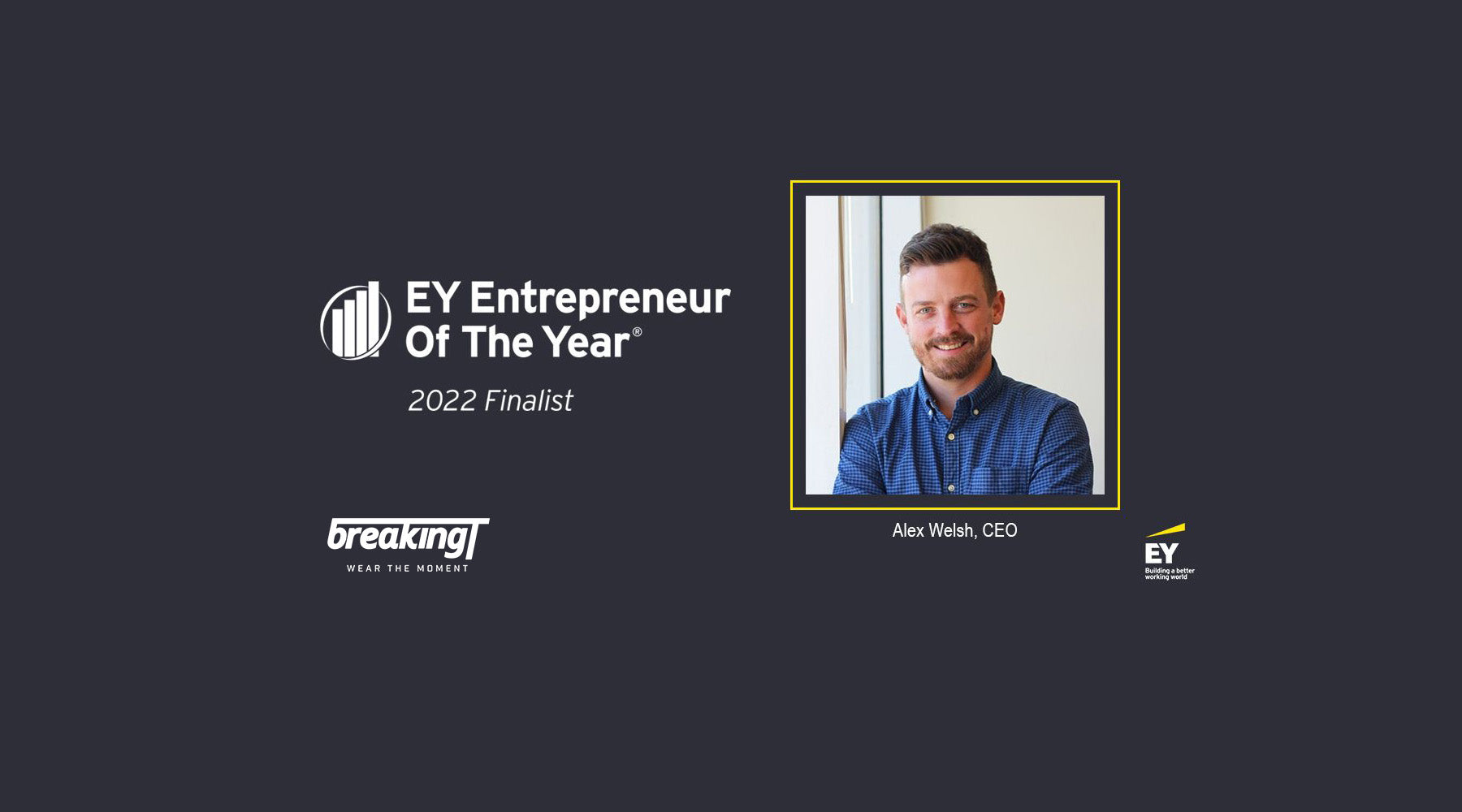 BreakingT CEO Alex Welsh Named Entrepreneur Of The Year Finalist